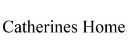 CATHERINES HOME trademark