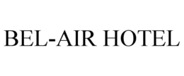 BEL-AIR HOTEL trademark