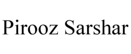 PIROOZ SARSHAR trademark