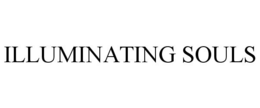 ILLUMINATING SOULS trademark