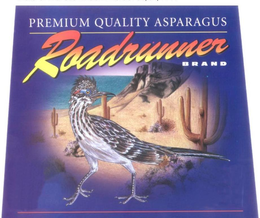 PREMIUM QUALITY ASPARAGUS ROADRUNNER BRAND trademark