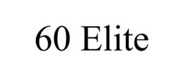 60 ELITE trademark