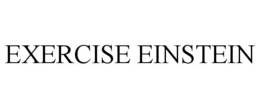 EXERCISE EINSTEIN trademark