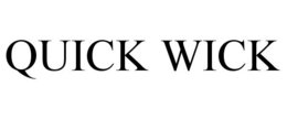 QUICK WICK trademark