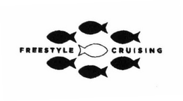FREESTYLE CRUISING trademark