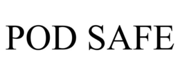 POD SAFE trademark