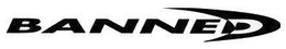 BANNED trademark