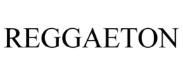 REGGAETON trademark