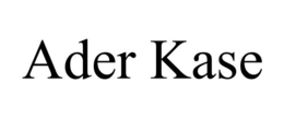 ADER KASE trademark