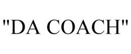 "DA COACH" trademark