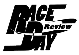 RACE DAY REVIEW trademark