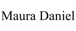 MAURA DANIEL trademark