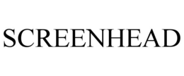 SCREENHEAD trademark