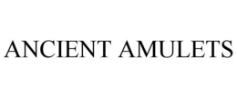 ANCIENT AMULETS trademark