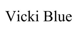 VICKI BLUE trademark