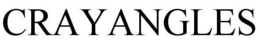 CRAYANGLE trademark