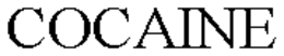 COCAINE trademark