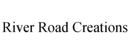 RIVER ROAD CREATIONS trademark