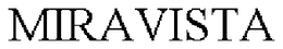 MIRAVISTA trademark