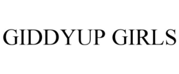 GIDDYUP GIRLS trademark
