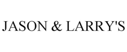 JASON & LARRY'S trademark