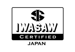 I S IWASAW CERTIFIED JAPAN trademark
