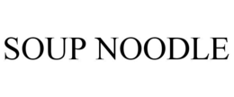 SOUP NOODLE trademark