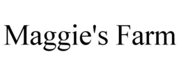 MAGGIE'S FARM trademark