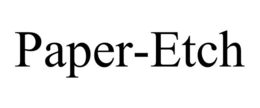 PAPER-ETCH trademark