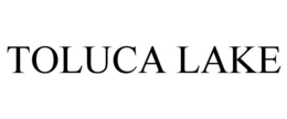 TOLUCA LAKE trademark