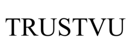 TRUSTVU trademark