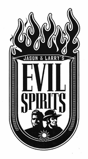 JASON & LARRY'S EVIL SPIRITS trademark