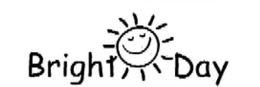 BRIGHT DAY trademark