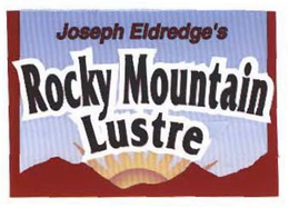 JOSEPH ELDREDGE'S ROCKY MOUNTAIN LUSTRE trademark