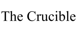 THE CRUCIBLE trademark