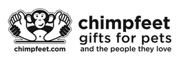 CHIMPFEET.COM CHIMPFEET GIFTS FOR PETS AND THE PEOPLE THEY LOVE trademark
