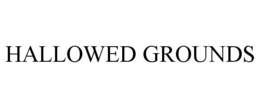HALLOWED GROUNDS trademark