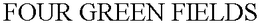 FOUR GREEN FIELDS trademark