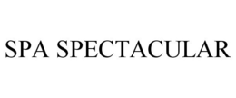 SPA SPECTACULAR trademark