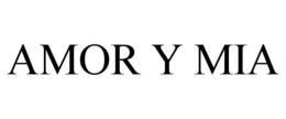 AMOR Y MIA trademark