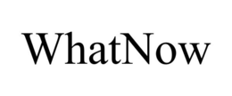 WHATNOW trademark