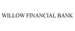 WILLOW FINANCIAL BANK trademark