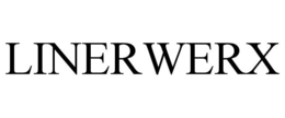 LINERWERX trademark
