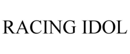 RACING IDOL trademark