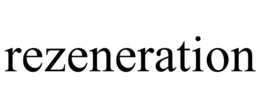 REZENERATION trademark