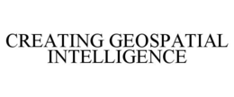 CREATING GEOSPATIAL INTELLIGENCE trademark