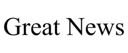 GREAT NEWS trademark