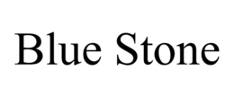 BLUE STONE trademark