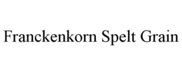 FRANCKENKORN SPELT GRAIN trademark