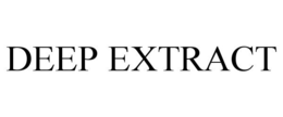 DEEP EXTRACT trademark